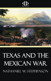 Texas and the Mexican War