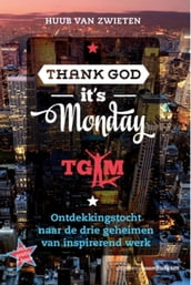 Thank God it s Monday!