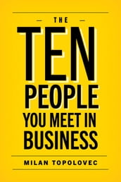 The 10 People You Meet In Business