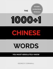 The 1000+1 Chinese Words you must absolutely know