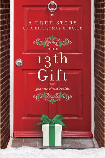 The 13th Gift - Joanne Huist Smith