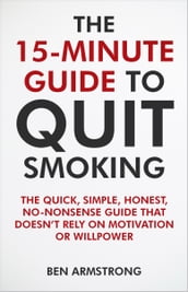 The 15-Minute Guide to Quit Smoking