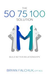 The 50 75 100 Solution