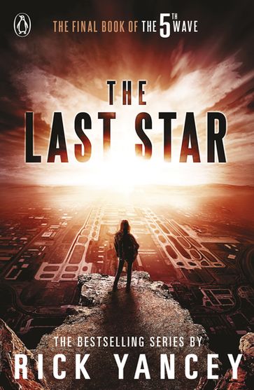 The 5th Wave: The Last Star (Book 3) - Rick Yancey