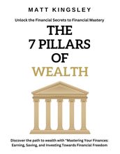 The 7 Pillars of Wealth