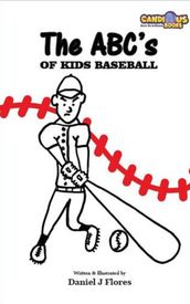 The ABC s of Kids Baseball