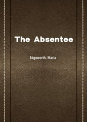 The Absentee