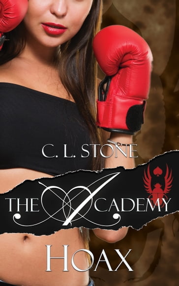 The Academy - Hoax - C. L. Stone