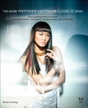 The Adobe Photoshop Lightroom Classic CC Book