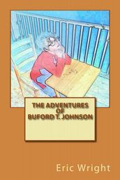 The Adventures of Buford T. Johnson