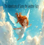 The Adventures of Sunny the Weather Fairy