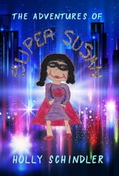 The Adventures of Super Susan