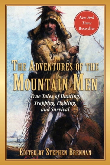The Adventures of the Mountain Men - Stephen Brennan