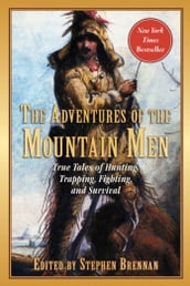 The Adventures of the Mountain Men