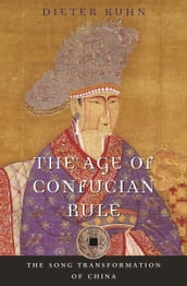 The Age of Confucian Rule