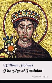 The Age of Justinian