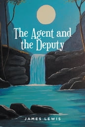 The Agent and the Deputy