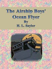 The Airship Boys  Ocean Flyer