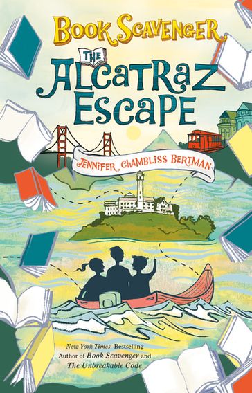 The Alcatraz Escape - Jennifer Chambliss Bertman