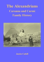 The Alexandrians: Caruana and Curmi Family History