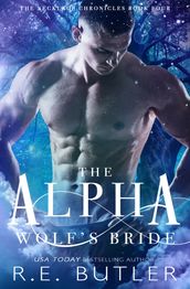 The Alpha Wolf s Bride (The Necklace Chronicles Book Four)