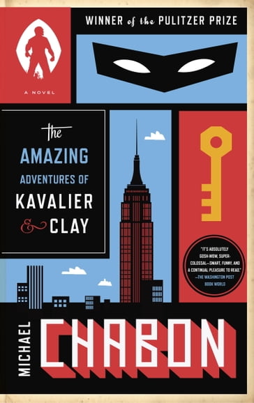 The Amazing Adventures of Kavalier & Clay (with bonus content) - Michael Chabon