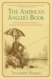 The American Angler s Book