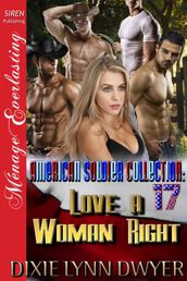 The American Soldier Collection 17: Love a Woman Right
