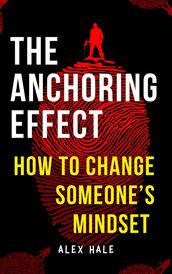 The Anchoring Effect