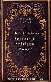 The Ancient Secrets of Spiritual Power