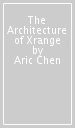 The Architecture of Xrange