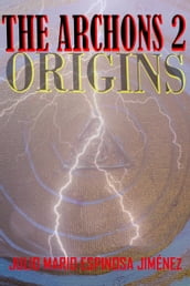 The Archons II Origins