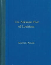 The Arkansas Post of Louisiana