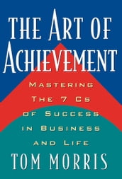 The Art of Achievement