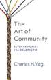 The Art of Community: Seven Principles for Belonging