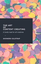 The Art of Content Creating