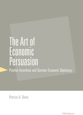 The Art of Economic Persuasion