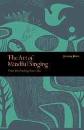 The Art of Mindful Singing