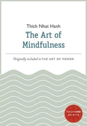 The Art of Mindfulness