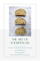 The Art of Sourdough