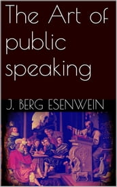 The Art of public speaking