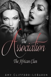 The Association: The African Clan