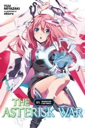 The Asterisk War, Vol. 1 (light novel)