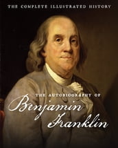 The Autobiography of Benjamin Franklin