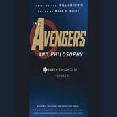 The Avengers and Philosophy