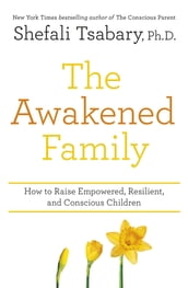 The Awakened Family