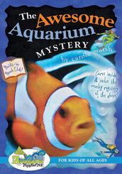 The Awesome Aquarium Mystery