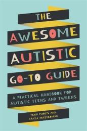 The Awesome Autistic Go-To Guide