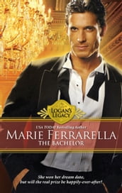 The Bachelor (Logan s Legacy, Book 11)