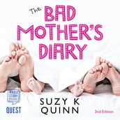 The Bad Mother s Diary